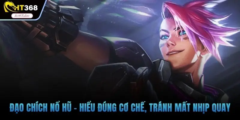 Đạo chích nổ hũ