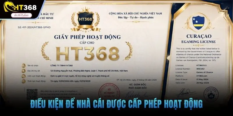 Điều kiện để nhà cái được cấp phép hoạt động