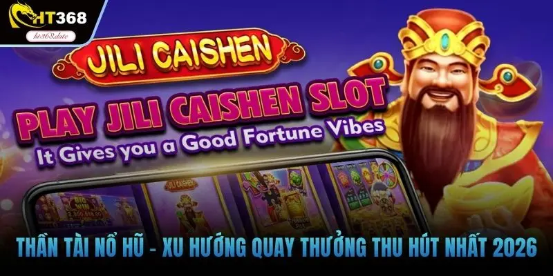Thần tài nổ hũ